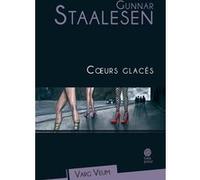 Coeurs glacés Gunnar Staalesen (Auteur), Julien Chabot (Illustration), Alex Fouillet (Traduction)