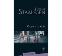 Coeurs glacés - Gunnar Staalesen - Gaia - broché - Roman
