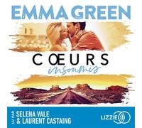 Coeurs insoumis - Le deuxième volet de la saga d'Emma Green - Emma Green - Lizzie - Livre audio - Livre