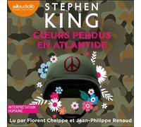 Coeurs perdus en Atlantide - Stephen King - Audiolib - Livre audio - Livre