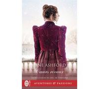 Coeurs rivaux Jane Ashford (Auteur), Julie Guinard (Traduction)