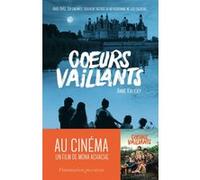 Coeurs vaillants - Anne Kalicky - Flammarion Jeunesse Pere Castor - broché - Roman junior