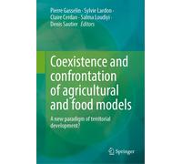 Coexistence And Confrontation Of Agricultural And Food Models