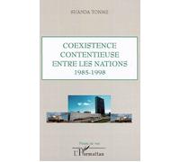 Coexistence contentieuse entre les nations 1985-1998 - Shanda Tonme - L'harmattan - broché - Essai
