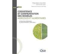 Coexistence et confrontation des modèles agricoles et alimentaires Un nouveau paradigme du développement territorial ? - Jan Douwe van der Ploeg - Quae - broché - Essai