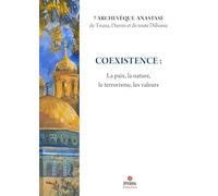 Coexistence: La paix, la nature, la pauvreté, le terrorisme, les valeurs