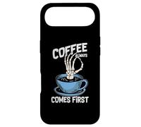 Coffee Always Come First Funny Cafeine Baristas Coffee Lover Coque pour iPhone Air