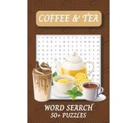 Coffee and Tea Word Search Puzzle Book: Word Searches with Easy to Read Print about Cafes, Brewing, and More | 6x9 inches, 110 pages | 50+ Puzzles ... Gift for Vacations, Holidays, and Leisure Time