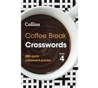 Coffee Break Crosswords Book 4 - Collins Puzzles - HarperCollins Publishers - Livre en Anglais - Paperback Collins PuzzlesCollins Puzzles (Auteur)