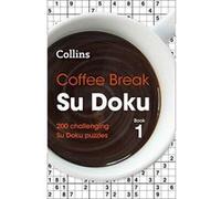 Coffee Break Su Doku book 1: 200 puzzles - [Version Originale] Inconnu (Auteur)