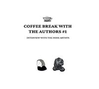 Coffee Break With The Authors #1
