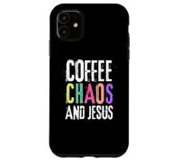 Coffee Chaos And Jesus Christ Christian Religious Love Faith Coque pour iPhone 11