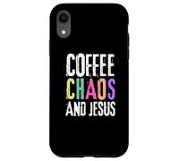 Coffee Chaos And Jesus Christ Christian Religious Love Faith Coque pour iPhone XR