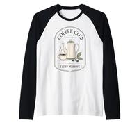 Coffee Club servi Tous Les Matins pour Les Amateurs de café Manche Raglan