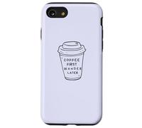 Coffee First, Wander Later - Coffee Lovers Adventure Design Coque pour iPhone SE (2020) / 7/8