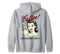 Coffee For Everyone's Safety Funny 1950s Meme Retro Sweat à Capuche