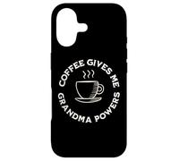 Coffee Gives Me Grandma Powers Grand-mère Amateur de café Coque pour iPhone 17