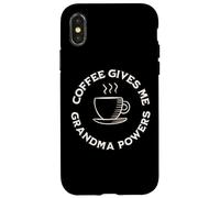 Coffee Gives Me Grandma Powers Grand-mère Amateur de café Coque pour iPhone X/XS