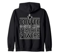 Coffee Gives Me Teacher Power Sweat à Capuche