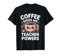 Coffee Gives Me Teacher Power T-Shirt