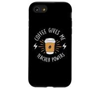 Coffee Gives Me Teacher Powers Cafeine Baristas Coffee Lover Coque pour iPhone SE (2020) / 7/8