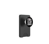 Coffee Gives Me Teacher Powers Citation amusante PopSockets PopWallet pour MagSafe