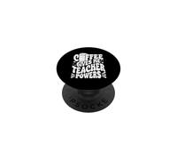 Coffee Gives ME Teacher Powers Professeur de café PopSockets PopGrip Adhésif