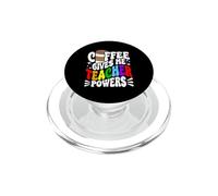 Coffee Gives ME Teacher Powers Teacher Coffee Humour PopSockets PopGrip pour MagSafe