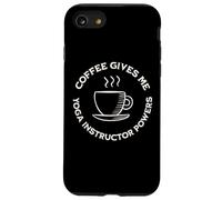 Coffee Gives Me Yoga Instructor Powers Drôle instructeur de Yoga Coque pour iPhone SE (2020) / 7/8