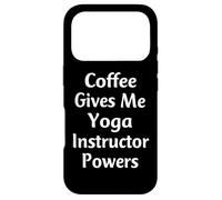 Coffee Gives Me Yoga Instructor Powers Funny Yoga Professeur Coque pour iPhone 17 Pro
