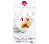 COFFEE GUIDE 2026: Die besten Adressen für guten Kaffee