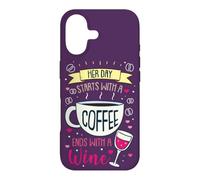 Coffee Her Day Starts with Coffee End with A Wine Lover Coque pour iPhone 17