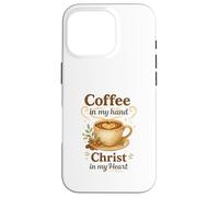 Coffee in My Hand Christ in My Heart Watercolor Christian Coque pour iPhone 16 Pro