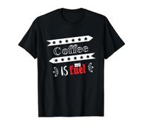 Coffee is My Fuel Lover T-Shirt Graphique avec Valeur