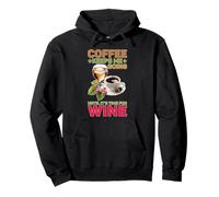 Coffee Keeps Me Going Until It's Time for Wine Sweat à Capuche