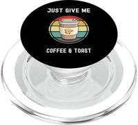 Coffee Lovers Tasse à emporter Just Give Me Coffee And Toast PopSockets PopGrip pour MagSafe