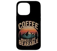 Coffee Makes Life Bearable Caféine Confort - Coque pour iPhone 14 Pro Max
