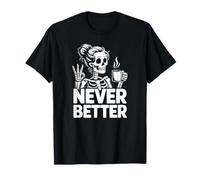 Coffee Never Better Squelette T-Shirt