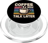 Coffee Now Talk Later PopSockets PopGrip pour MagSafe