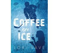 Coffee on Ice - Lori Rave (livre en polonais)