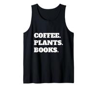 Coffee Plants Books Funny Reading Quote Débardeur