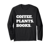 Coffee Plants Books Funny Reading Quote Manche Longue