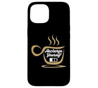 Coffee Recharge Yourself Funny Cafeine Baristas Coffee Lover Coque pour iPhone 15