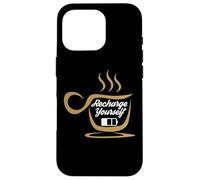 Coffee Recharge Yourself Funny Cafeine Baristas Coffee Lover Coque pour iPhone 16 Pro