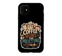 Coffee Runs The Meeting Humour Bureau Coque pour iPhone 11
