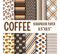 Coffee Scrapbook Paper: Double-Sided Decorative Scrapbooking Pages, Decoupage, DIY, Craft Papers for Junk Journals, Wrapping Paper , Card Making And More