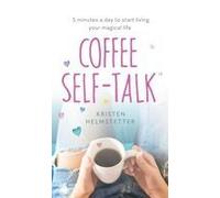 Coffee Self-Talk