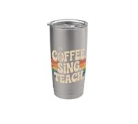 Coffee. Sing. Teach. Enseignant de chorale musicale Gobelet isotherme en acier inoxydable double paroi