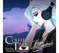 Coffee Talk Episode 2: Hibiscus & Butterfly