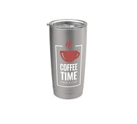 Coffee Time. Have A Cup Design Fun Coffee Drinker Gobelet isotherme en acier inoxydable double paroi